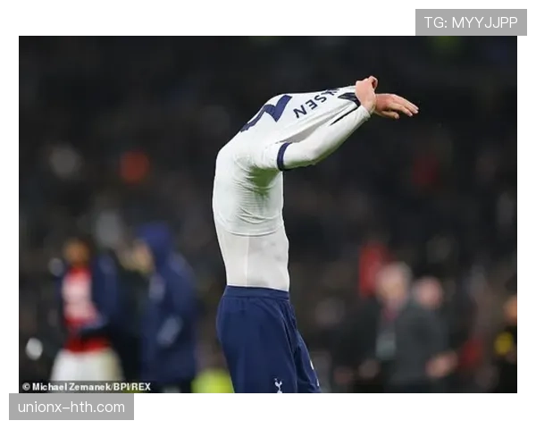 本坦库尔状态回暖，展现核心潜力助热刺重返巅峰